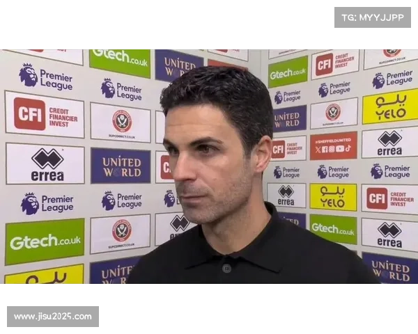 阿尔特塔：足总杯除了冠军，还有更宏伟目标